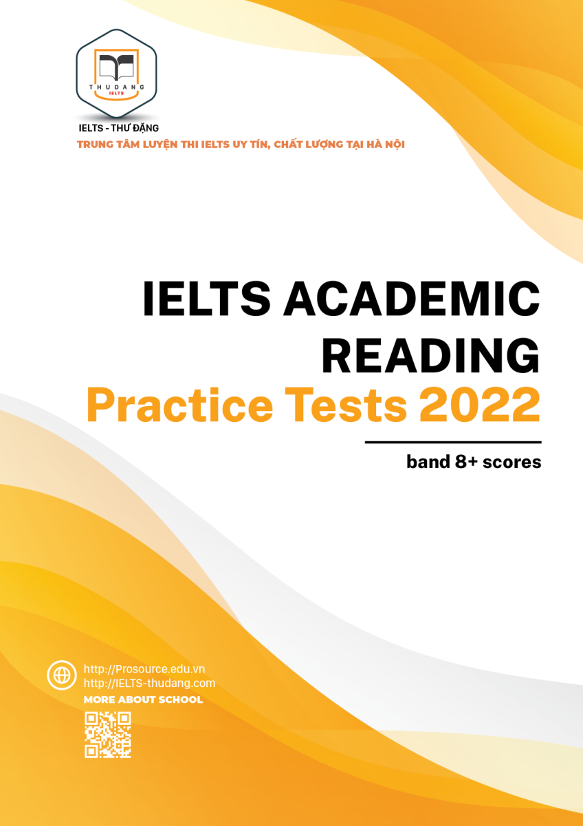 IELTS READING PRACTICE TEST 2022 [ IELTS THƯ ĐẶNG]